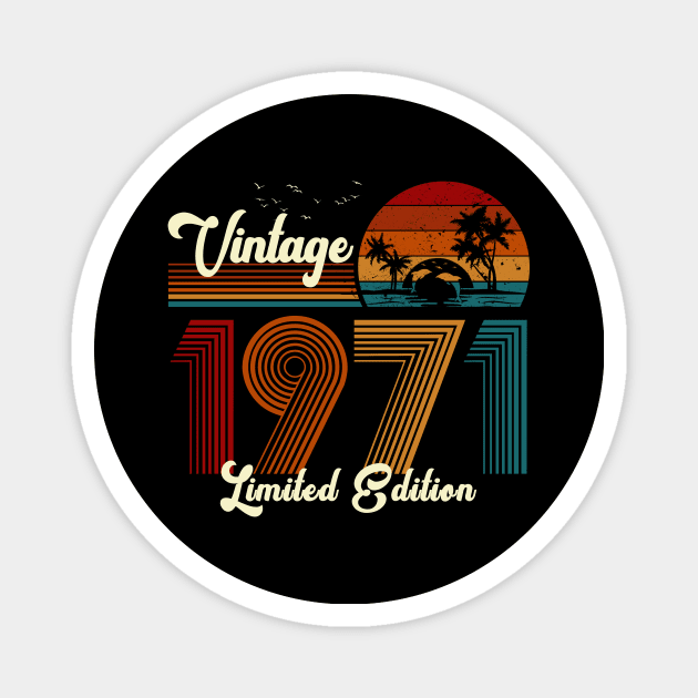 Vintage 1971 Shirt Limited Edition 49th Birthday Gift Magnet by Damsin